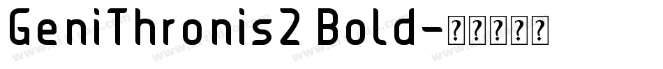 GeniThronis2 Bold字体转换